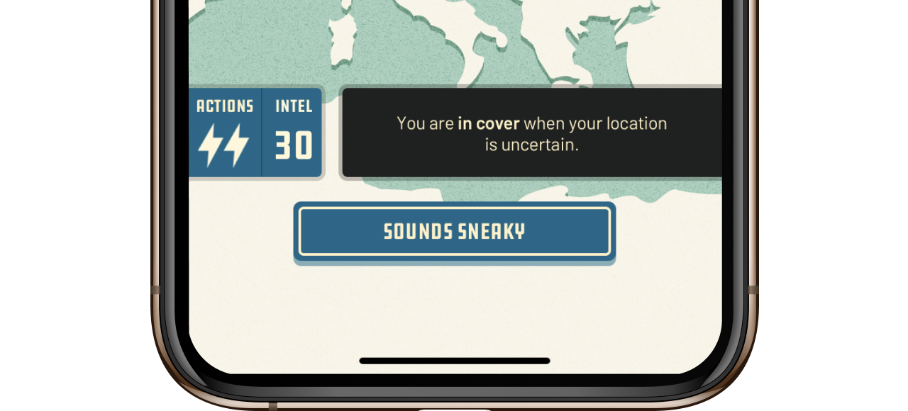 Two Spies game view showing tutorial text reading 'You are in cover when your location is uncertain'
